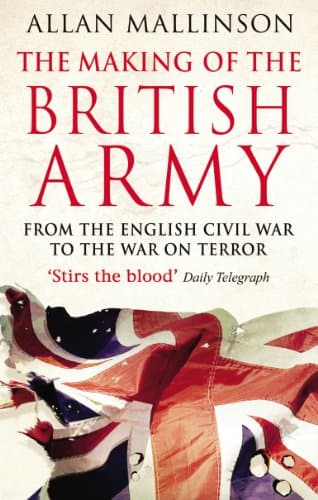 Forged in History: Unveiling the British Army's Evolution